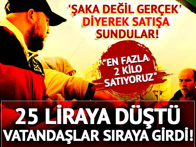 25 liraya düştü, vatandaşlar almak için sıraya girdi! 