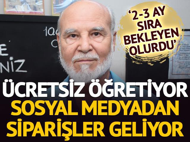 Ücretsiz öğretiyor! '2-3 ay sıra bekleyen olurdu' Sosyal medyadan sipariş geliyor
