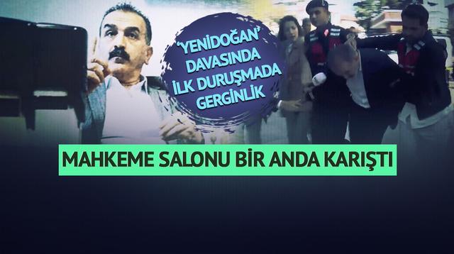 'Yenidoğan çetesi' davasında gerginlik çıktı