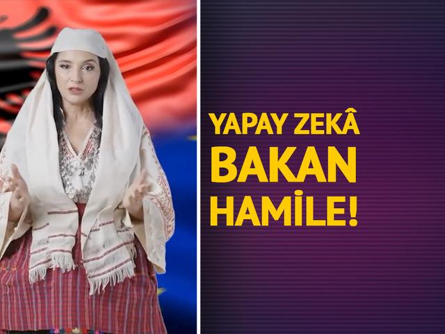 D&uuml;nya şaşkın: Arnavutluk'un yapay zek&acirc; bakanı hamile!