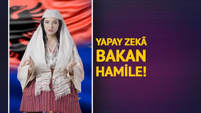 Dünya şaşkın: Arnavutluk'un yapay zekâ bakanı hamile!