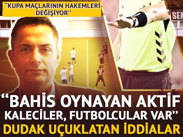 Murat Ağırel: ''Bahis oynayan kaleciler, futbolcular var’’ 