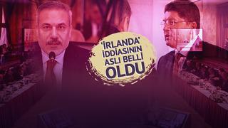 10 yıl gizli kalacak, devlet sırrı sayılacak! Bakanlar Hakan Fidan ve Yılmaz Tunç sunum yapmıştı: İrlanda iddiasının aslı da belli oldu