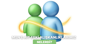 Titreşim gönderme, sticker atma ve smille’lar… Msn’de kalan 10 alışkanlık