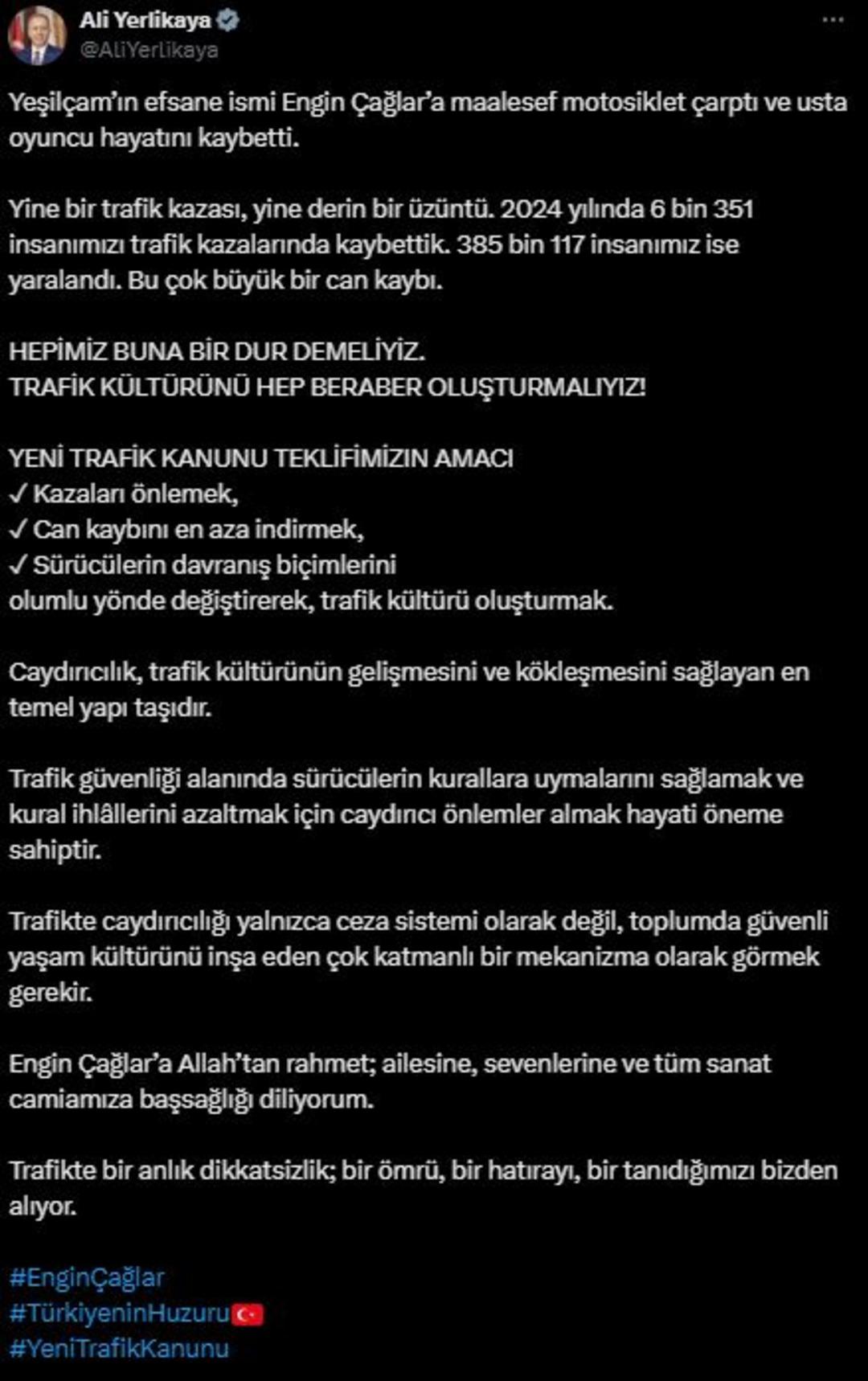 Yeşilçam’ın efsane ismi Engin Çağlar trafik kazası sonucu yaşamını yitirmişti... Bakan Yerlikaya dan dikkat çeken paylaşım: "Hepimiz buna bir  dur  demeliyiz" 1
