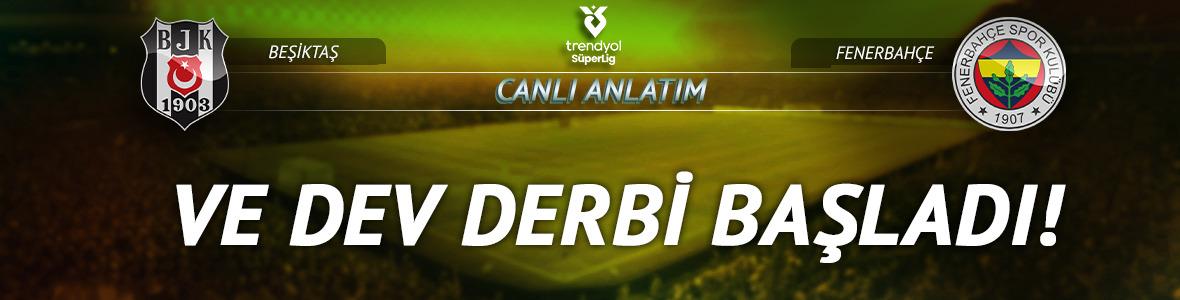 CANLI | Beşiktaş - Fenerbahçe derbisinde ilk 11'ler belli oldu