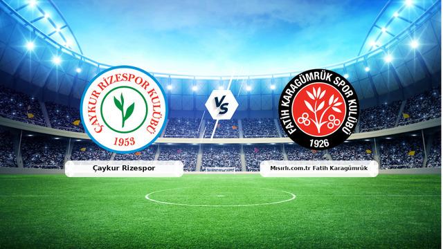 CANLI | Çaykur Rizespor - Mısırlı.com.tr Fatih Karagümrük maç anlatımı! Maç ne zaman? Saat kaçta ve hangi kanalda? - 03 Kasım 2025
