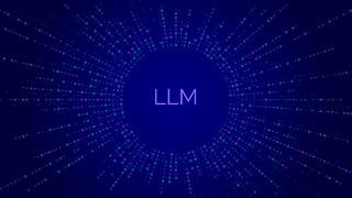 Büyük dil modeli (LLM) nedir, nasıl çalışır?