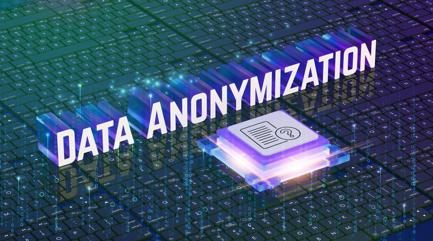 Veri anonimleştirme nedir, gizlilikte neden önemlidir?