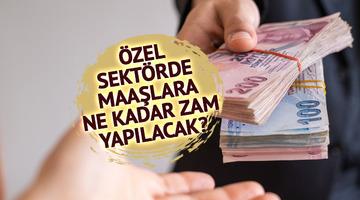 Özel sektörde maaş zammı için konuştu! Milyonlarca çalışan asgari ücretten sonra onu merak ediyor