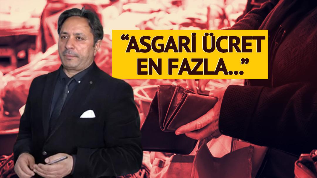 'Asgari &uuml;cret 40 bin TL olmalı' dedi! 2026 asgari &uuml;cretinin en fazla ne kadar olacağını a&ccedil;ıkladı