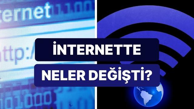 İnternetin hayatımıza girdiği ilk gün ve bugün arasındaki farklar