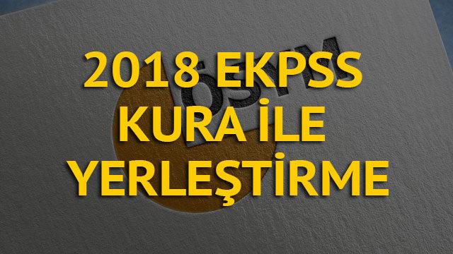 EKPSS tercih kılavuzu 2018 yayımlandı! EKPSS tercihleri nasıl yapılacak? (ÖSYM AİS)