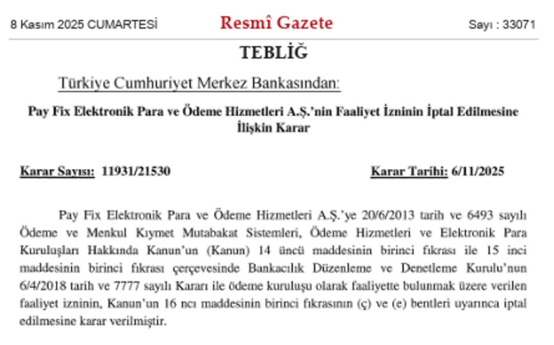 Pay Fix, İninal ve Aypara’nın faaliyet izinleri iptal! Merkez Bankası kararı Resmi Gazete de (8 Kasım 2025) 1
