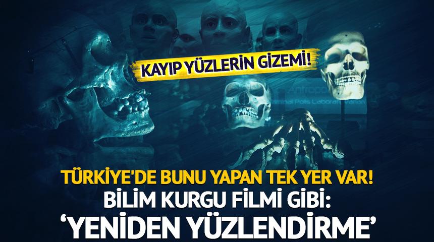 Kayıp yüzlerin gizemi... Sır olayların aydınlatıldığı laboratuvar görüntülendi