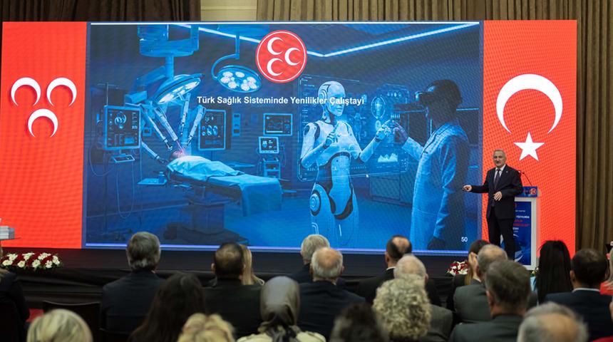 MHP'nin "T&uuml;rk Sağlık Sisteminde Yenilikler &Ccedil;alıştayı"nın sonu&ccedil; bildirgesi yayımlandı