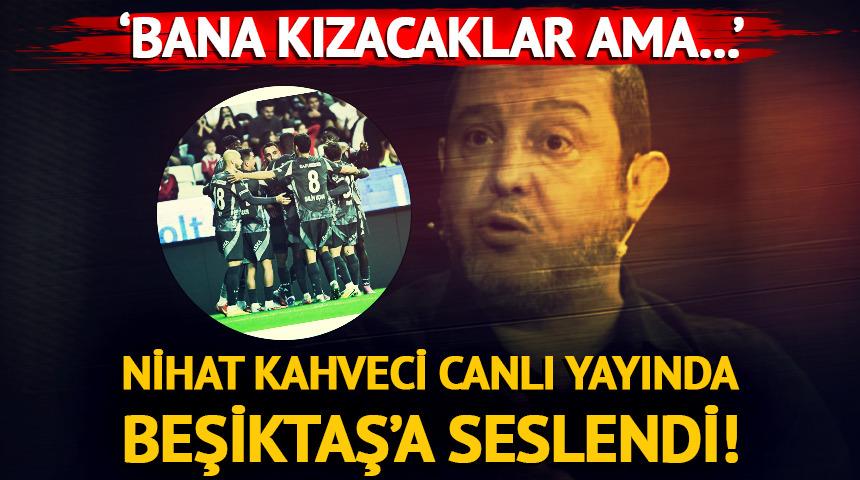 Nihat Kahveci'den canlı yayında Beşiktaş'a: 'Bana kızacaklar ama...' diyerek duyurdu!