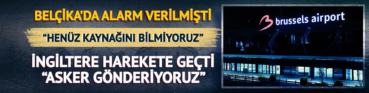 Belçika'da alarm verilmişti! İngiltere harekete geçti: "Asker gönderiyoruz"