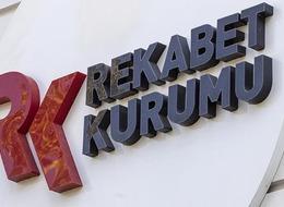 Rekabet Kurumu'ndan bazı şirketler için yeni kararlar!