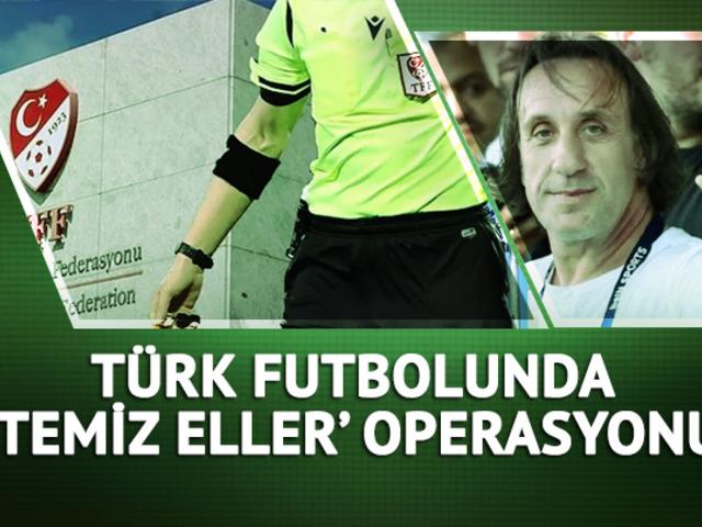 Türk futbolunda 'temiz eller' operasyonu! Bazı spor yazarları ve Murat Özkaya'nın medyada kullandığı kişiler de mercek altında