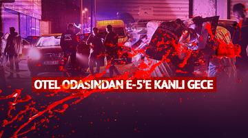 İstanbul'da üç kişiyi öldüren cani katil aranıyor! Otel odasından E5'e kanlı gece: Cinayetler zinciri ortaya çıktı