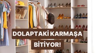 Giymediklerini ayıklama tekniğiyle dolabındaki karmaşıklığı bitiriyoruz!