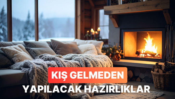 Havalar soğumadan evde yapılması gereken 10 kış hazırlığı