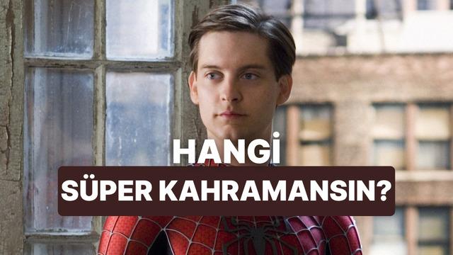 Ev halkının gözünde sen hangi süper kahramansın?