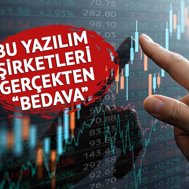 Bu yazılım şirketleri ger&ccedil;ekten &ldquo;BEDAVA&rdquo;&hellip; Rekor y&uuml;kseliş kapıda olabilir