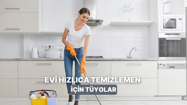 Çalışanlar buraya! Akşam eve gelince 15 dakikada evi tertemiz görmek ister misiniz?