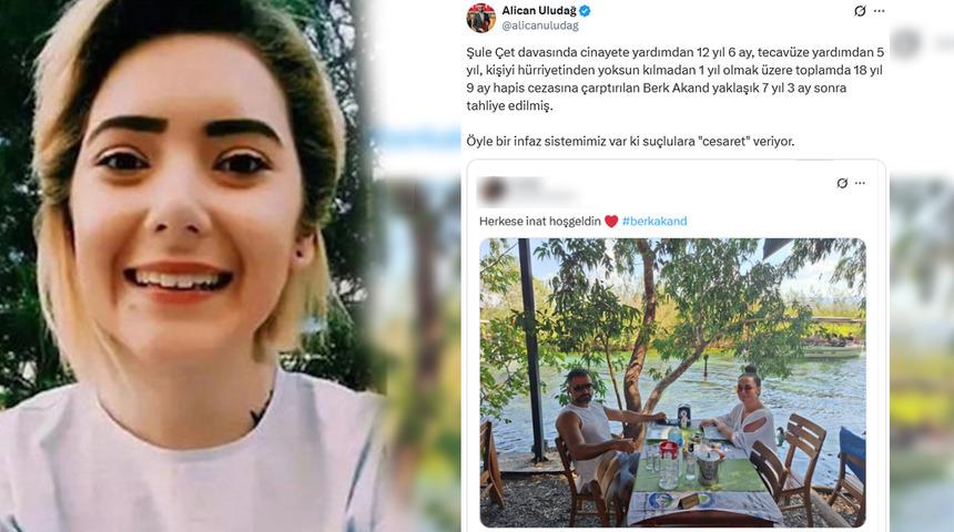 Şule &Ccedil;et davasında Berk Akand'ın tahliye edildiğini iddia etmişti! Gazeteci Alican Uludağ hakkında soruşturma