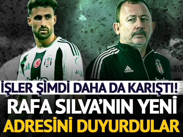 İşler şimdi daha da karıştı! Beşiktaş'ın yıldızı Rafa Silva'nın yeni adresini açıkladılar...