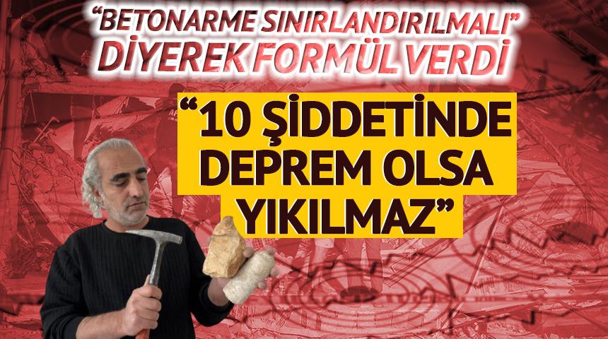 'Acil geçmemiz lazım' Betonarme sınırlandırılmalı diyerek formül verdi: '10 şiddetinde deprem olsa yıkılmaz'