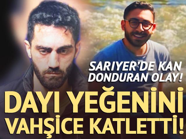 Dayı yeğenini vahşice katletti!