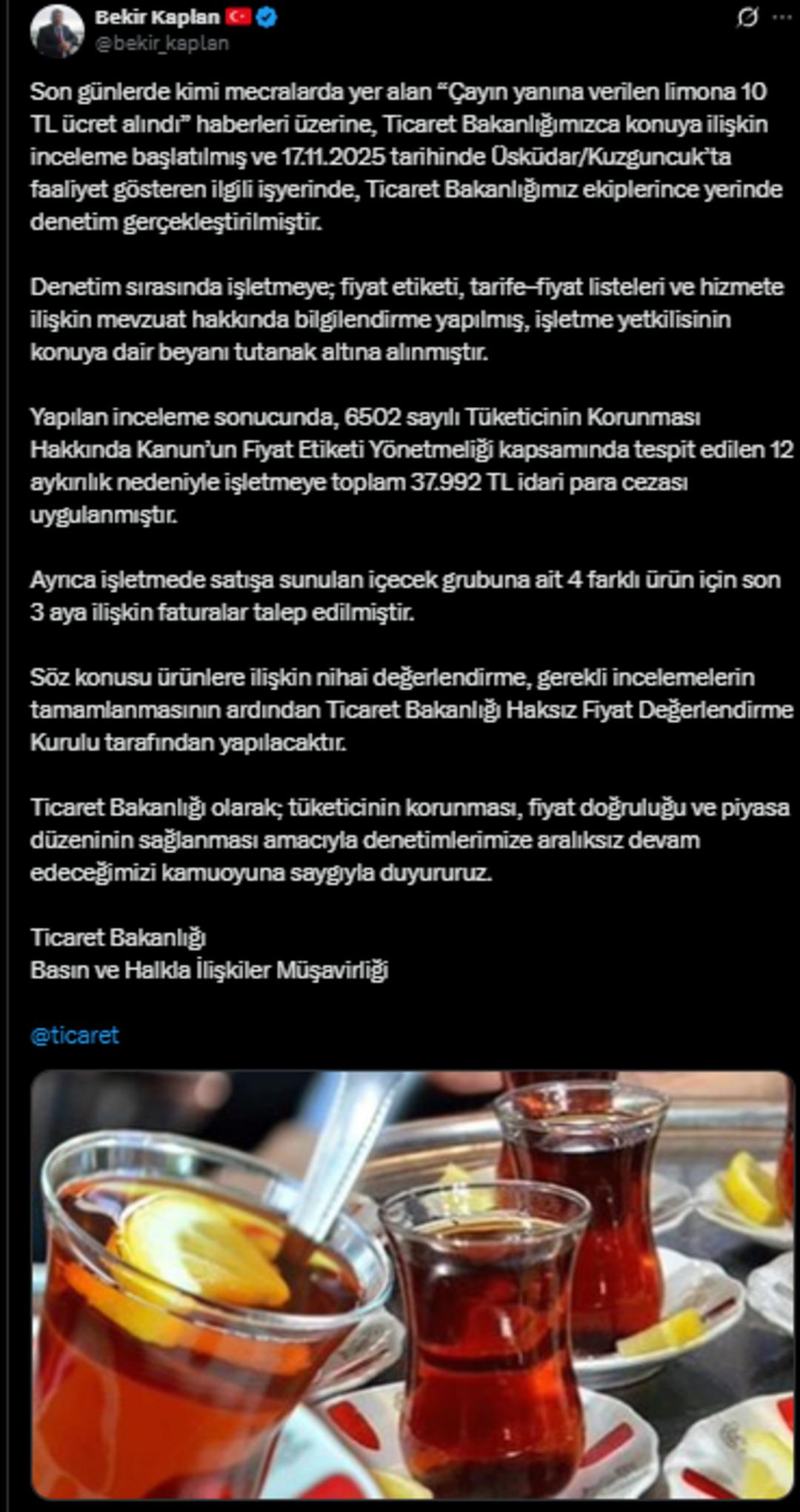 Yer: Kuzguncuk!  Çaya atılan dilim limon için 10 TL ücret aldılar, Bakanlık harekete geçti: İşletmeye kesilen ceza açıklandı  5