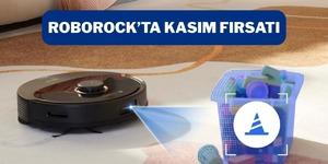 Roborock robot süpürgede Gülümseten Kasım kampanyası!