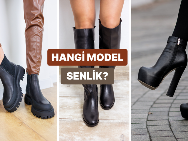 Çizme ve bot sezonu geldi... Peki senin bacaklarına hangisi daha iyi gider?