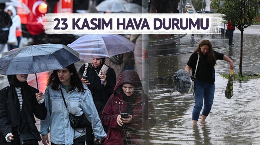 İstanbullular bu saatte yağmura şaşırmasın! Ankara ve İzmir'de de başlıyor (23 Kasım hava durumu)
