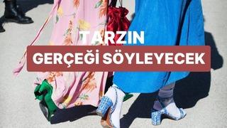 Bize kombin hazırla, aslında hangi ülkede yaşaman gerektiğini söyleyelim!