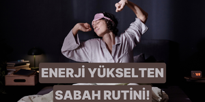 Bu sabah rutinleri ile enerjin tavan yapacak! Artık yorgun hissetmek yok 