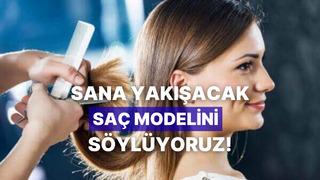 Bu testin sonunda sana çok yakışacak saç modelini söylüyoruz!