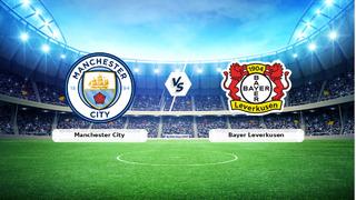 CANLI | Manchester City - Bayer Leverkusen Canlı Maç Anlatımı