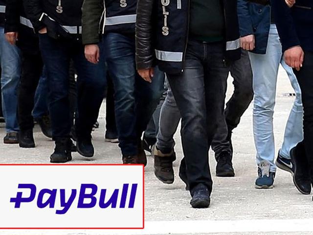 Paybull'a yasa dışı bahis gelirlerini aklama soruşturması! Mal varlıklarına el konuldu, 25 gözaltı