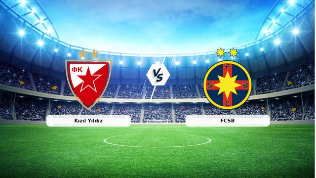 CANLI | Kızıl Yıldız - FCSB Canlı Maç Anlatımı