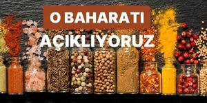 Hangi baharatı mutfağından eksik etmemelisin?