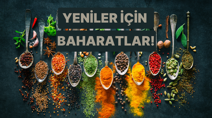Mutfakta yeni misiniz? İlk almanız gereken baharatları sıralıyoruz! 