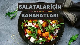 Salatada kullanabileceğiniz en lezzetli baharat kombinasyonları 