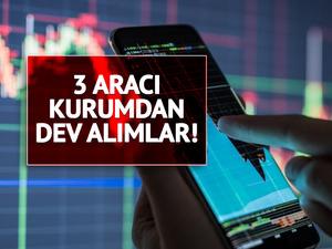 IEYHO,PEKGY, ADESE...3 aracı kurumdan dev alımlar! 