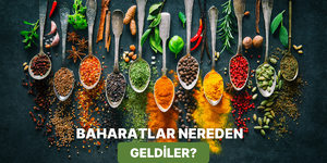 Mısır çarşısından dünyaya: Baharatların binlerce yıllık serüveni 