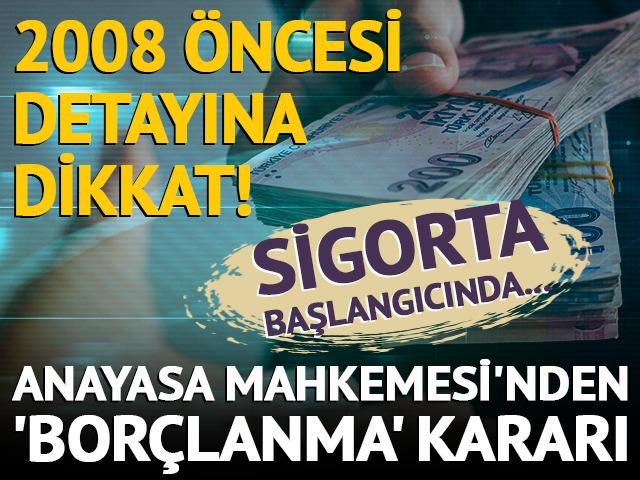 Anayasa Mahkemesi'nden 'borçlanma' kararı